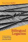 Bilingual Legacies