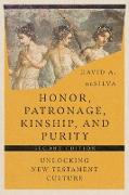 Honor, Patronage, Kinship, and Purity