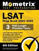 LSAT Prep Book 2022-2023 - LSAT Secrets Study Guide, 3 Full-Length Practice Tests Including Logic Games, Analytical Reasoning, and Reading Comprehensi
