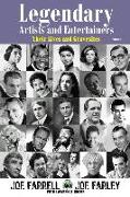 Legendary Artists and Entertainers Volume 1: Their Lives and Gravesites