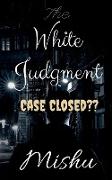 The White Judgment