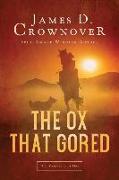 The Ox That Gored