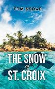 The Snow of St. Croix