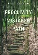 Proclivity Mistaken Path