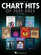 Chart Hits of 2021-2022: 18 Top Singles Arranged for Piano/Vocal/Guitar