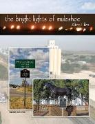 The Bright Lights of Muleshoe