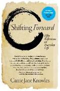 Shifting Forward: Fifty Reflections on Everyday Life