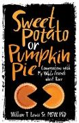 Sweet Potato or Pumpkin Pie