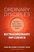 Ordinary Disciples, Extraordinary Influence