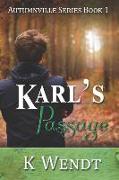 Karl's Passage: Autumnville Series Book 1