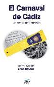 El Carnaval de Cádiz: Un periodismo cantado