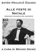 Alle feste di Natale: Versione filologica del racconto