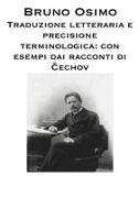 Traduzione letteraria e precisione terminologica: Con esempi dai racconti di Antón Pàvlovi&#269, C&#780,echov