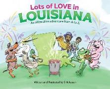 Lots of Love in Louisiana: An alliteration adventure from A to Z