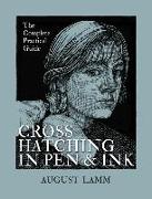 Crosshatching in Pen and Ink: The Complete Practical Guide