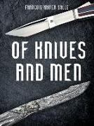 Of Knives and Men