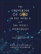 The Knowledge of God in the World and the Word Workbook