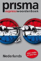 Prisma Expresswoordenboek Nederlands / druk 1