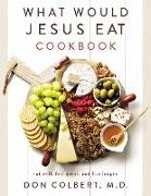 What Would Jesus Eat Cookbook