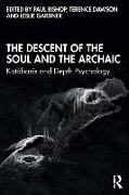 The Descent of the Soul and the Archaic