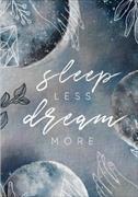 Moon Collection / Notizbuch, Bullet Journal, Journal, Planer, Tagebuch "Sleep less, Dream more"