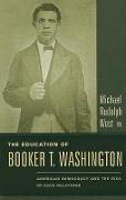 The Education of Booker T. Washington