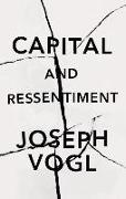 Capital and Ressentiment
