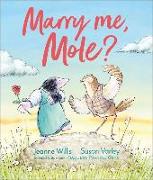 Marry Me, Mole?