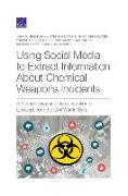 Using Social Media to Extract Information about Chemical Weapons Incidents