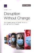 DISRUPTION WITHOUT CHANGE