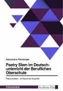 Poetry Slam im Deutschunterricht der Beruflichen Oberschule