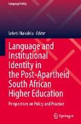 Language and Institutional Identity in the Post-Apartheid South African Higher Education