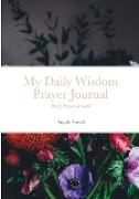 My Daily Wisdom Prayer Journal