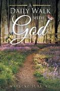 A Daily Walk with God