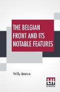 The Belgian Front And Its Notable Features