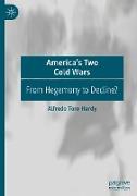 America¿s Two Cold Wars