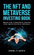 The NFT And Metaverse Investing Book