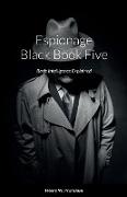 Espionage Black Book Five