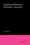 Growth and Decline in Colchester, 1300-1525