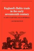 England's Baltic Trade in the Early Seventeenth Century