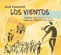 Gerd Putscheff: Los Vientos !Duende Now!