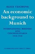 An Economic Background to Munich