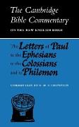 The Letters of Paul to the Ephesians to the Colossians and to Philemon