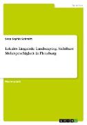 Lokales Linguistic Landscaping. Sichtbare Mehrsprachigkeit in Flensburg