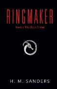 The Black Triton, Book 2 of the Ringmaker Series