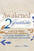 Awakened 2 Gratitude