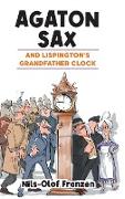 Agaton Sax and Lispington's Grandfather Clock