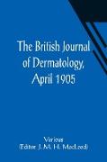 The British Journal of Dermatology, April 1905