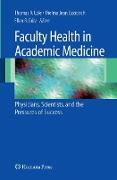 Faculty Health in Academic Medicine