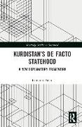 Kurdistan’s De Facto Statehood